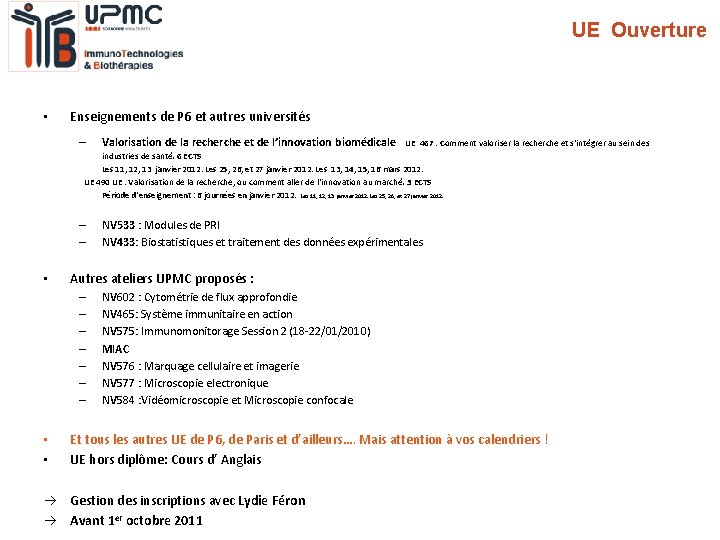 UE Ouverture • Enseignements de P 6 et autres universités – Valorisation de la