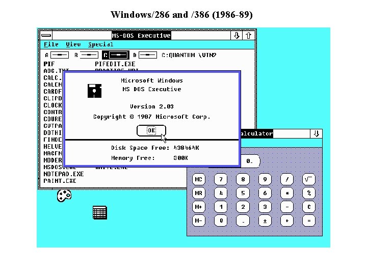 Windows/286 and /386 (1986 -89) 