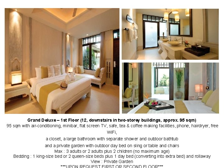 Grand Deluxe – 1 st Floor (12, downstairs in two-storey buildings, approx. 95 sqm)