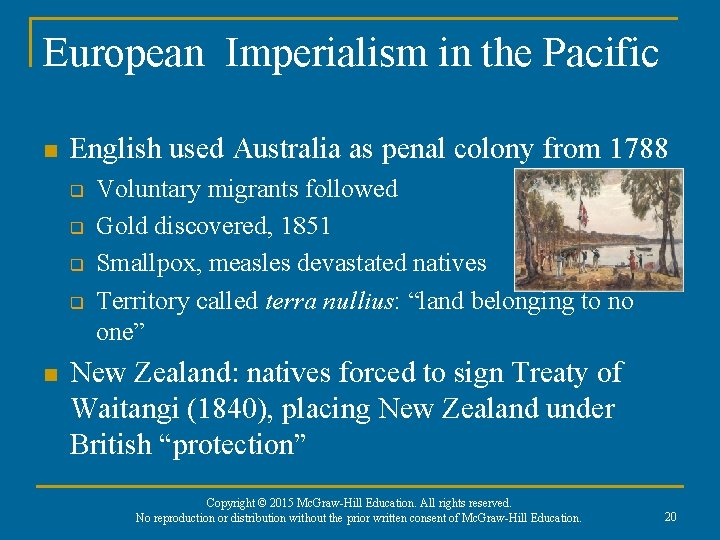 European Imperialism in the Pacific n English used Australia as penal colony from 1788