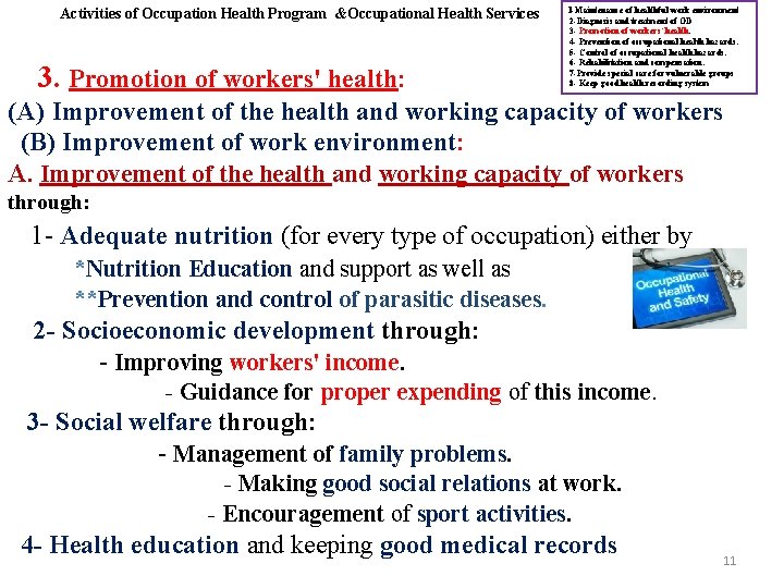 Activities of Occupation Health Program &Occupational Health Services 3. Promotion of workers' health: l-Maintenance