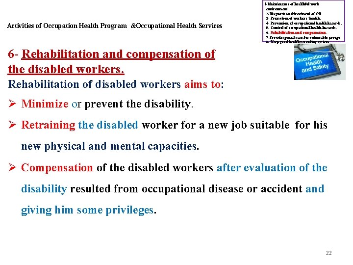 Activities of Occupation Health Program &Occupational Health Services l-Maintenance of healthful work environment 2