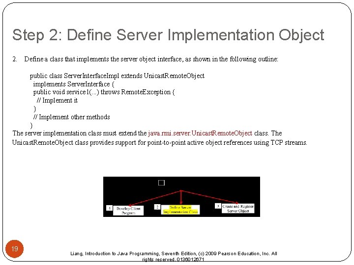 Step 2: Define Server Implementation Object 2. Define a class that implements the server