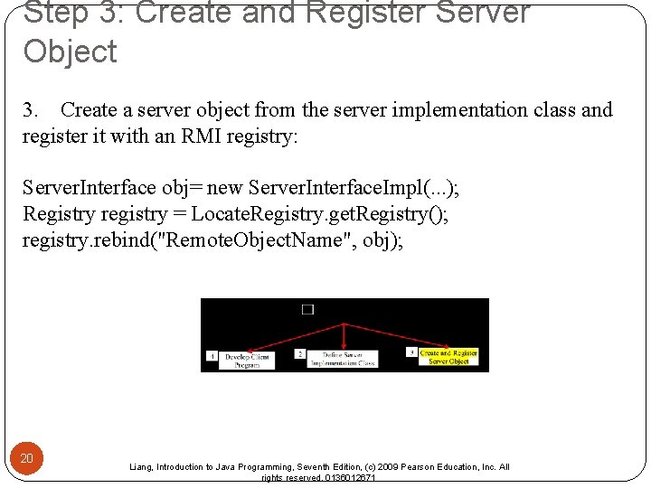 Step 3: Create and Register Server Object 3. Create a server object from the