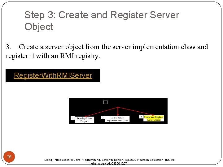 Step 3: Create and Register Server Object 3. Create a server object from the