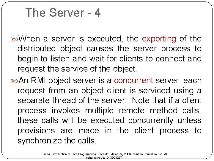 The Server - 4 When a server is executed, the exporting of the distributed