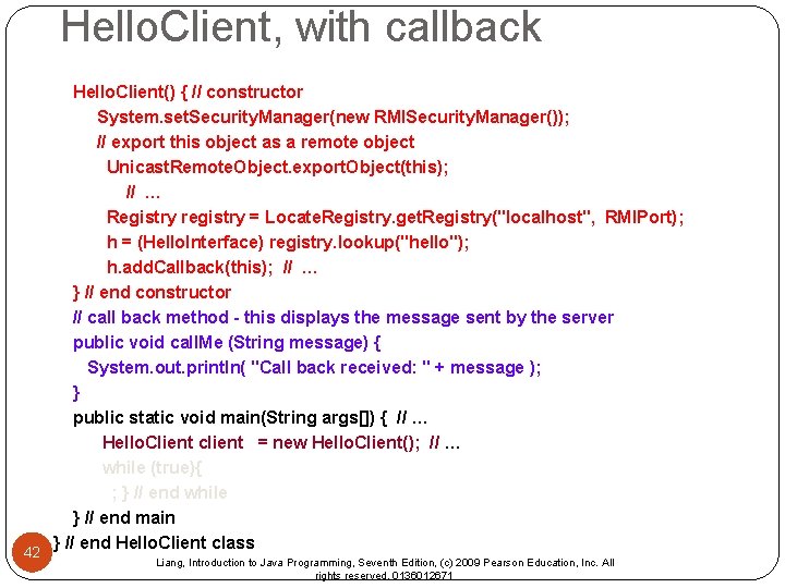 Hello. Client, with callback 42 Hello. Client() { // constructor System. set. Security. Manager(new