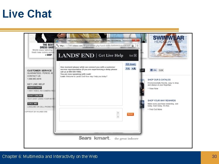 Live Chat Chapter 6: Multimedia and Interactivity on the Web 30 