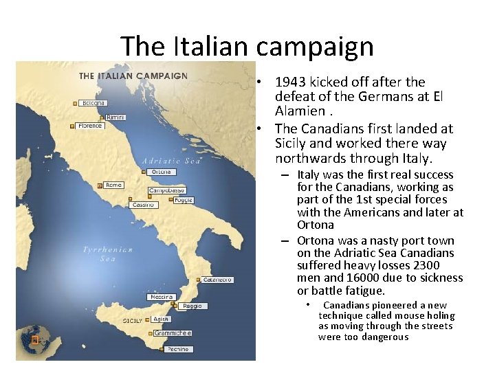 The Italian campaign • 1943 kicked off after the defeat of the Germans at
