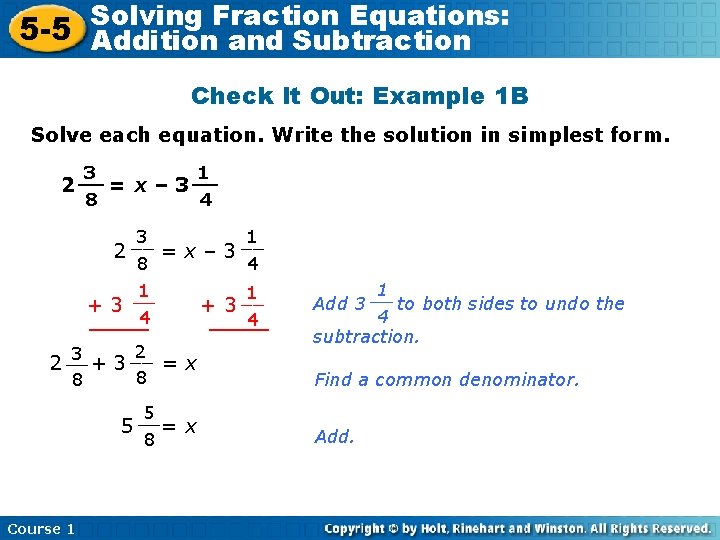 Solving Fraction Equations: 5 -5 Addition and Subtraction Check It Out: Example 1 B