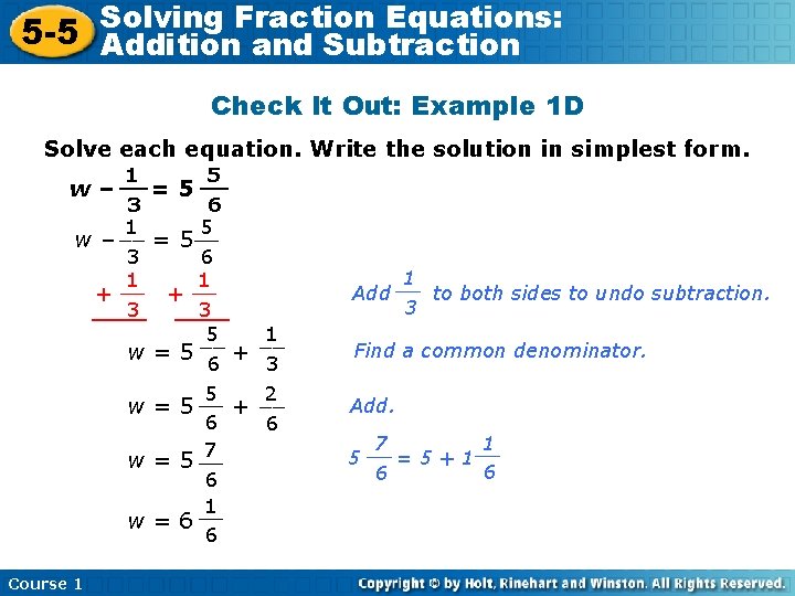 Solving Fraction Equations: 5 -5 Addition and Subtraction Check It Out: Example 1 D