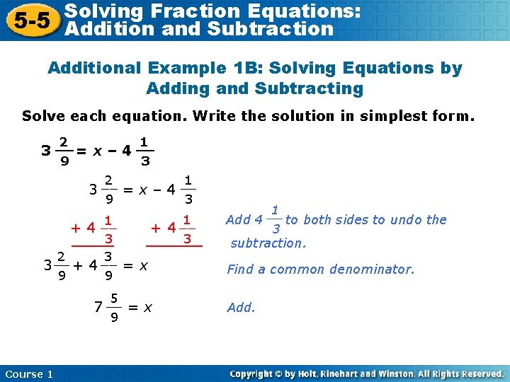 Solving Fraction Equations: 5 -5 Addition and Subtraction Additional Example 1 B: Solving Equations