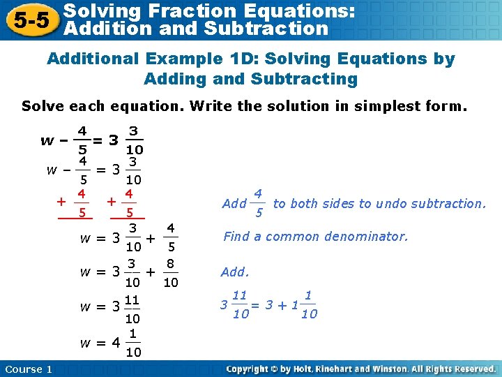 Solving Fraction Equations: 5 -5 Addition and Subtraction Additional Example 1 D: Solving Equations