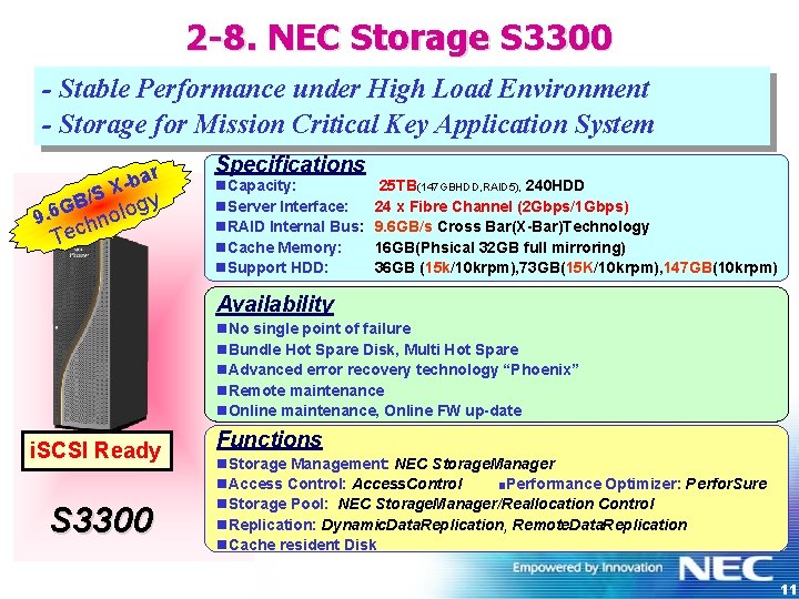 2 -8. NEC Storage S 3300 - Stable Performance under High Load Environment -