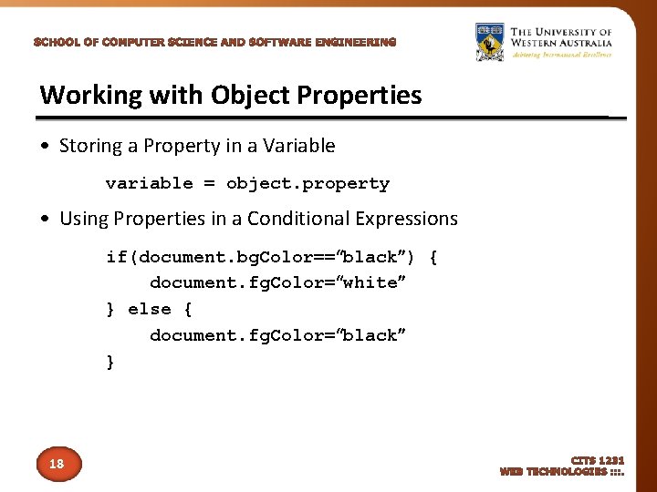 Working with Object Properties • Storing a Property in a Variable variable = object.