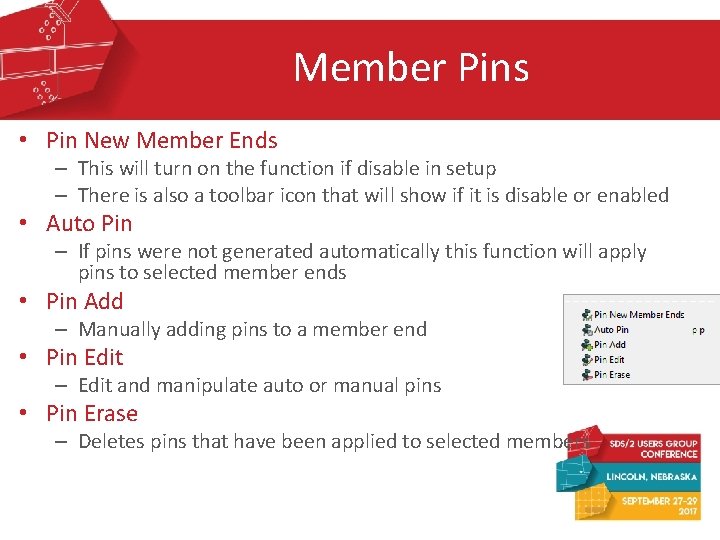 Member Pins • Pin New Member Ends – This will turn on the function