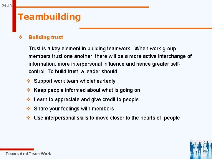 21 -10 Teambuilding v Building trust Trust is a key element in building teamwork.