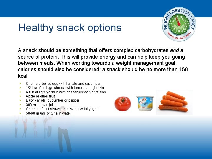 Healthy snack options A snack should be something that offers complex carbohydrates and a