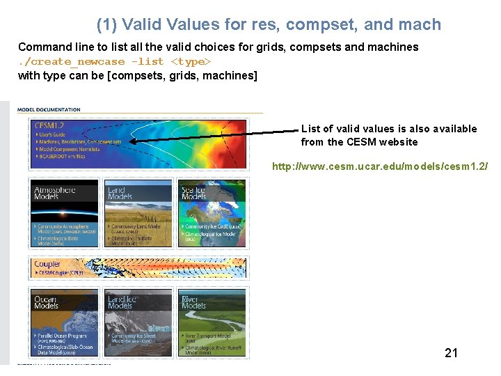 (1) Valid Values for res, compset, and mach Command line to list all the