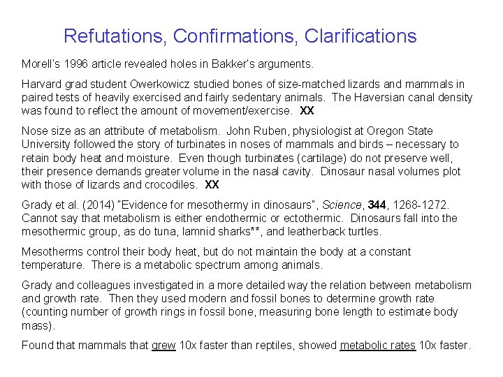 Refutations, Confirmations, Clarifications Morell’s 1996 article revealed holes in Bakker’s arguments. Harvard grad student Refutations, Confirmations, Clarifications Morell’s 1996 article revealed holes in Bakker’s arguments. Harvard grad student