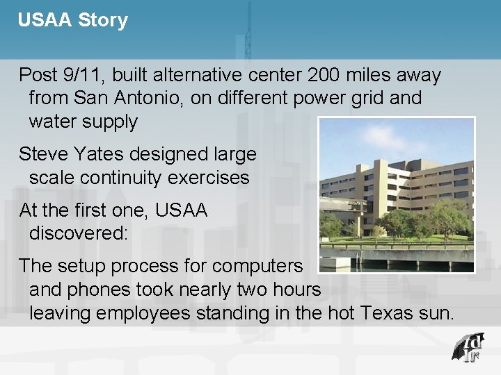 USAA Story Post 9/11, built alternative center 200 miles away from San Antonio, on
