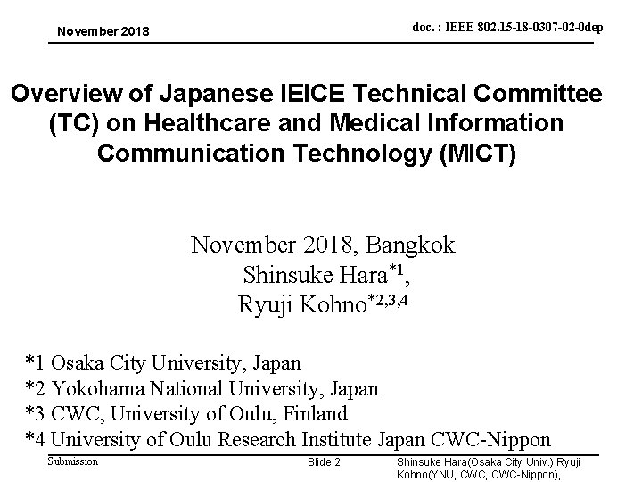 doc. : IEEE 802. 15 -18 -0307 -02 -0 dep November 2018 Overview of