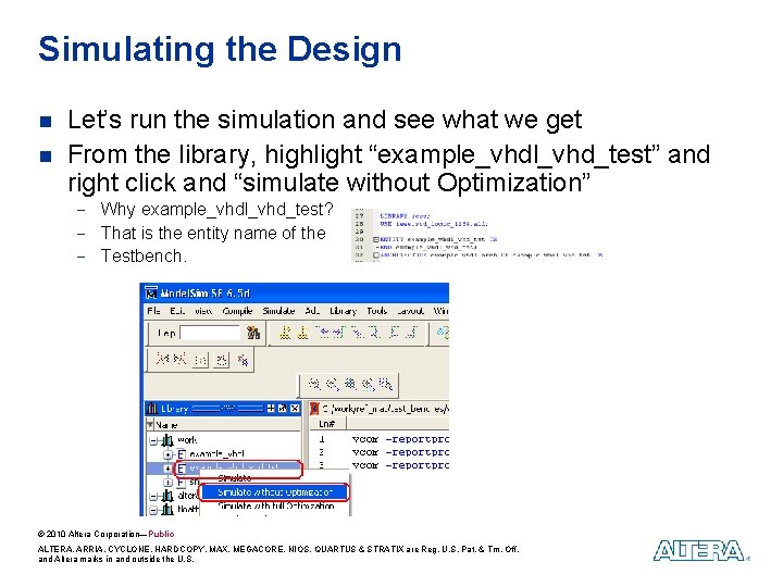 Simulating the Design n n Let’s run the simulation and see what we get