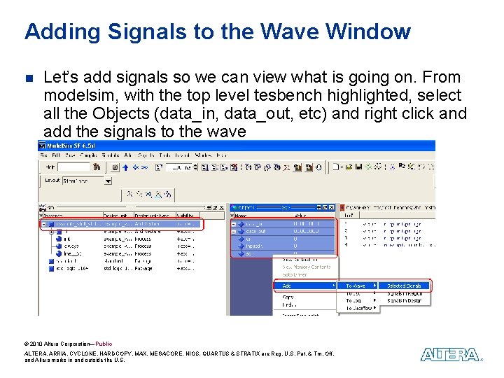 Adding Signals to the Wave Window n Let’s add signals so we can view