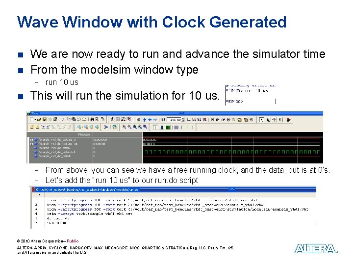 Wave Window with Clock Generated n n We are now ready to run and