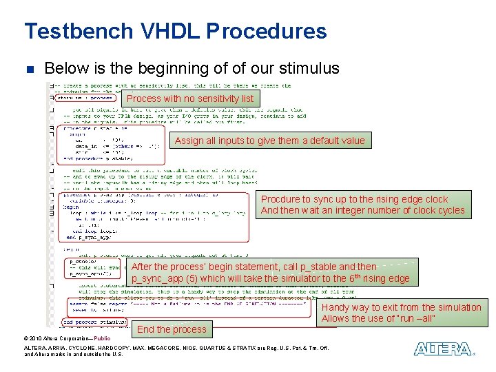 Testbench VHDL Procedures n Below is the beginning of of our stimulus Process with Testbench VHDL Procedures n Below is the beginning of of our stimulus Process with