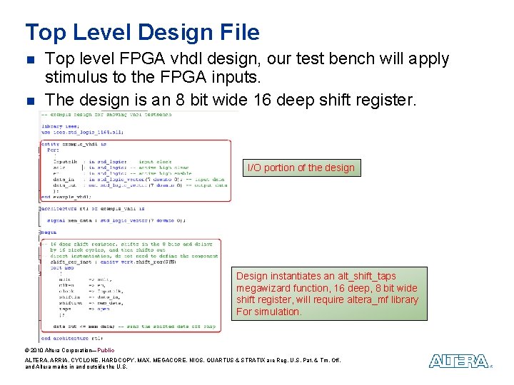 Top Level Design File n n Top level FPGA vhdl design, our test bench