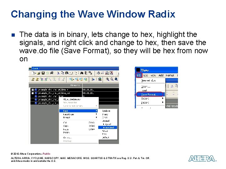 Changing the Wave Window Radix n The data is in binary, lets change to