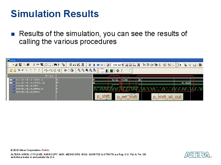 Simulation Results of the simulation, you can see the results of calling the various