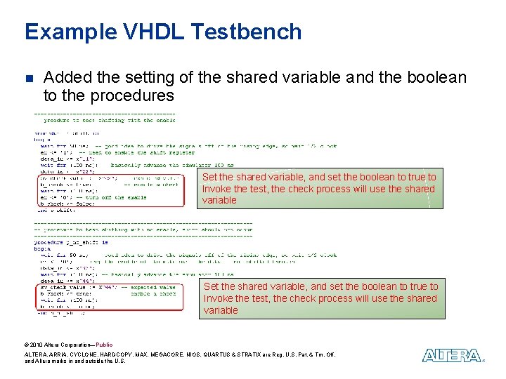 Example VHDL Testbench n Added the setting of the shared variable and the boolean