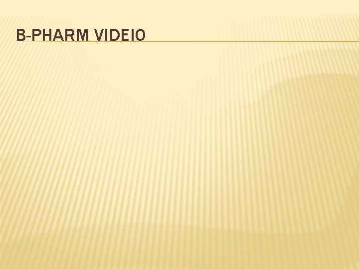 B-PHARM VIDEIO 