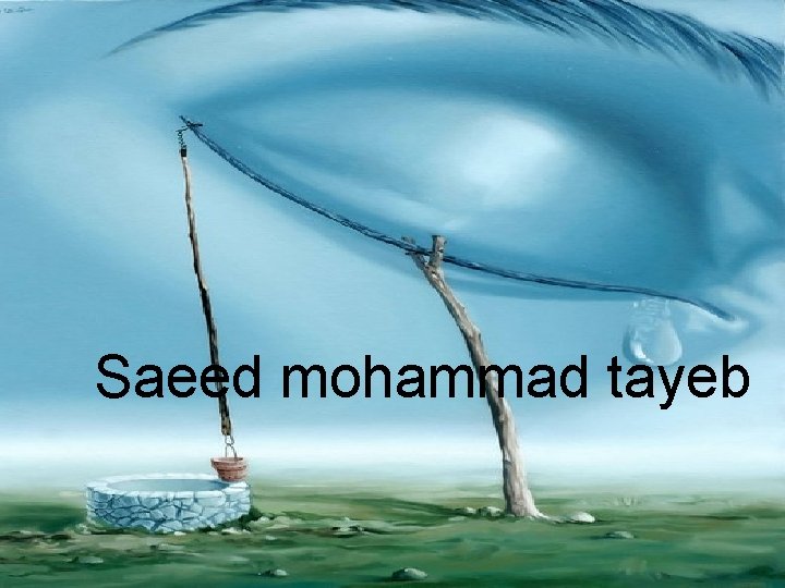 Saeed mohammad tayeb 