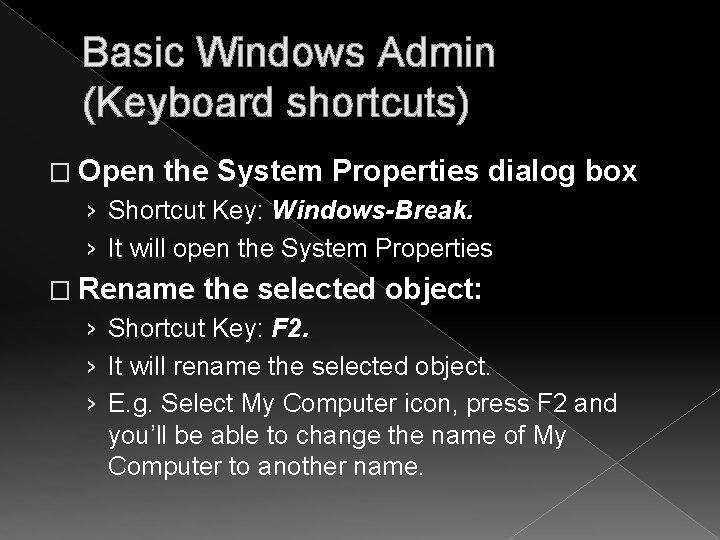 Basic Windows Admin (Keyboard shortcuts) � Open the System Properties dialog box › Shortcut