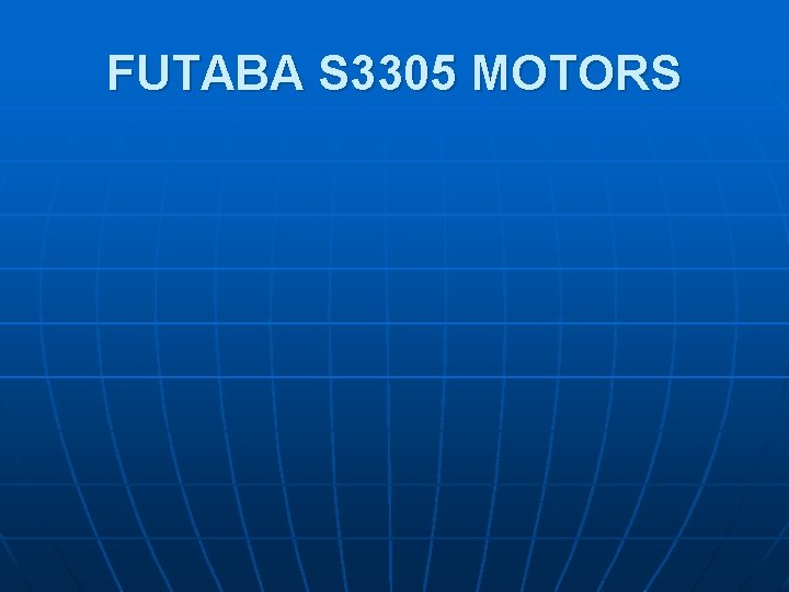 FUTABA S 3305 MOTORS 