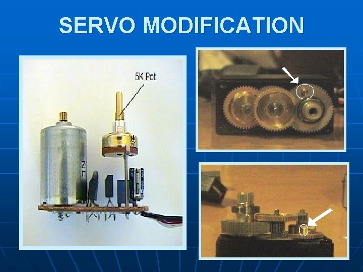 SERVO MODIFICATION 