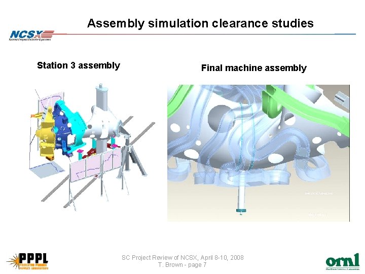 Assembly simulation clearance studies Station 3 assembly Final machine assembly SC Project Review of