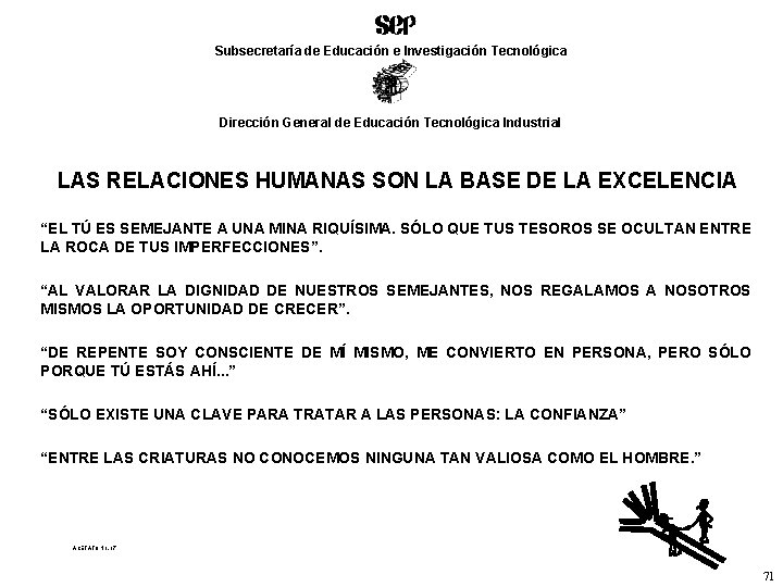 Subsecretaría de Educación e Investigación Tecnológica Dirección General de Educación Tecnológica Industrial LAS RELACIONES