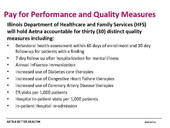 Pay for Performance and Quality Measures Illinois Department of Healthcare and Family Services (HFS)