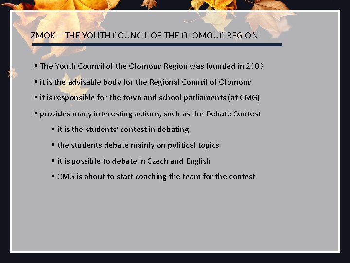 ZMOK – THE YOUTH COUNCIL OF THE OLOMOUC REGION § The Youth Council of