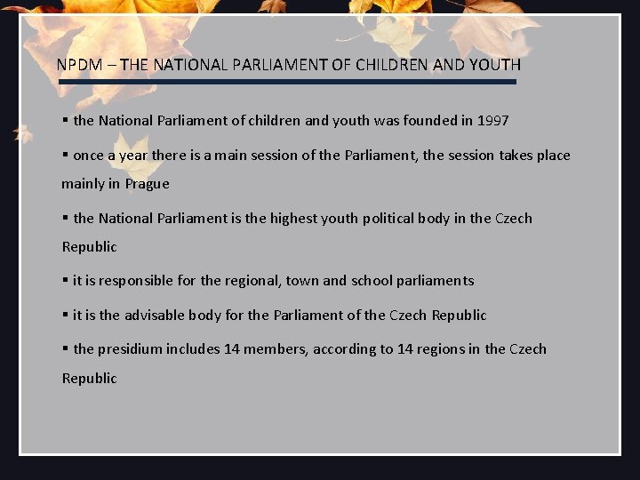 NPDM – THE NATIONAL PARLIAMENT OF CHILDREN AND YOUTH § the National Parliament of