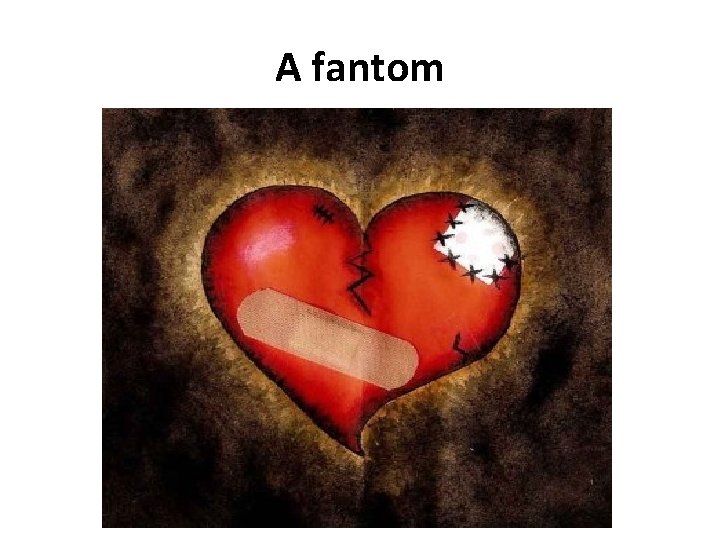 A fantom 