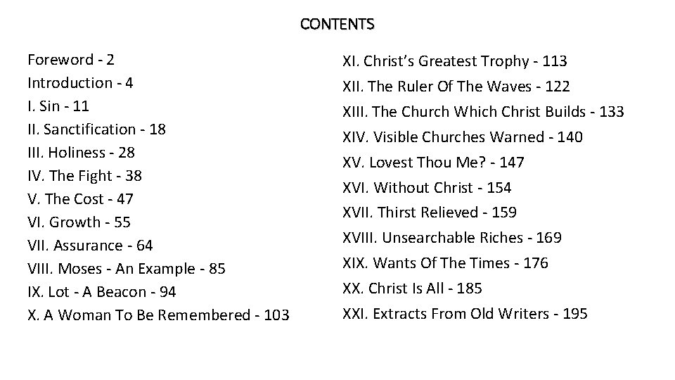 CONTENTS Foreword - 2 Introduction - 4 I. Sin - 11 II. Sanctification -
