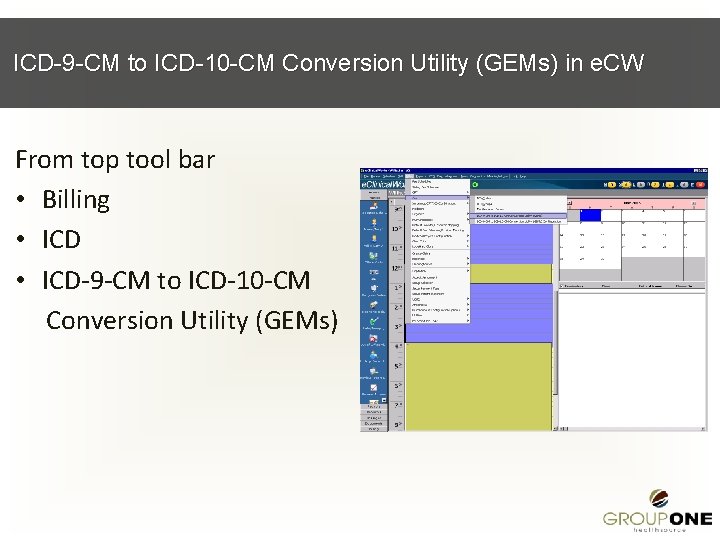 ICD-9 -CM to ICD-10 -CM Conversion Utility (GEMs) in e. CW From top tool