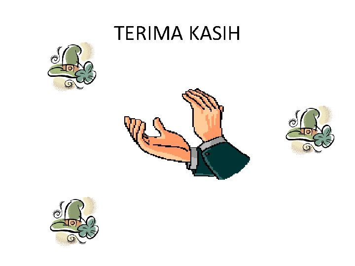 TERIMA KASIH TERIMA KASIH