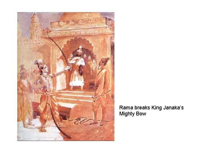 Rama breaks King Janaka’s Mighty Bow 