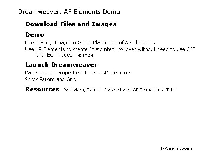 Dreamweaver: AP Elements Demo Download Files and Images Demo Use Tracing Image to Guide